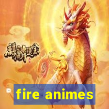 fire animes