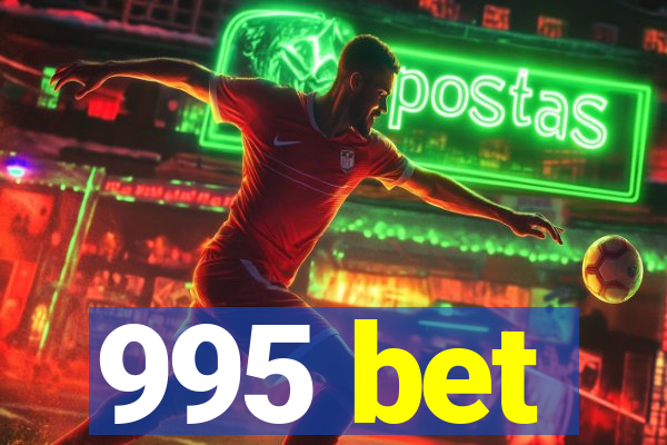 995 bet