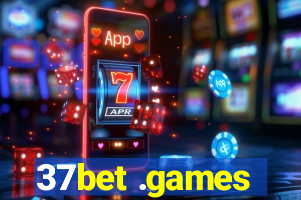 37bet .games