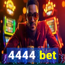 4444 bet