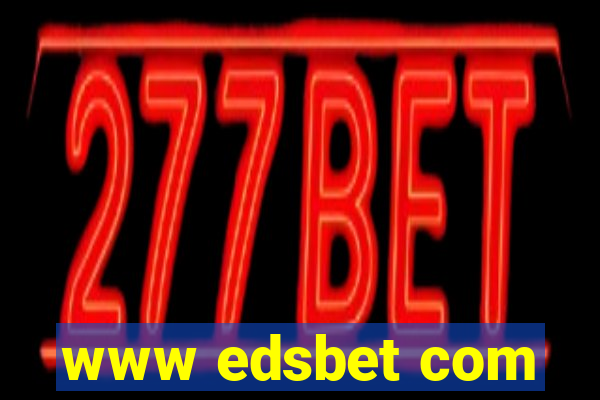 www edsbet com