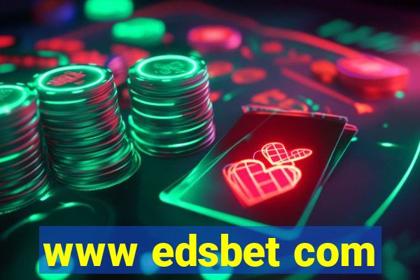 www edsbet com