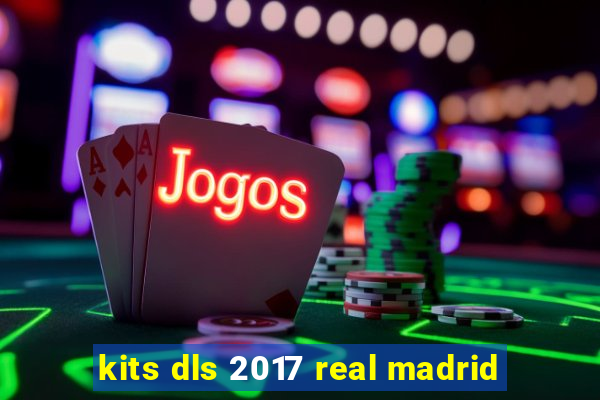 kits dls 2017 real madrid