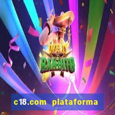 c18.com plataforma de jogos