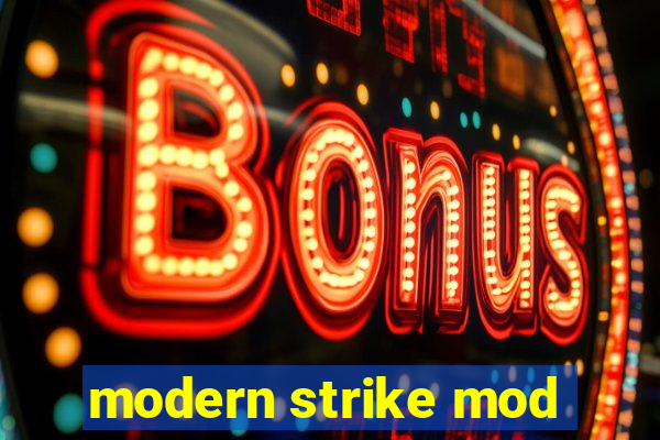 modern strike mod