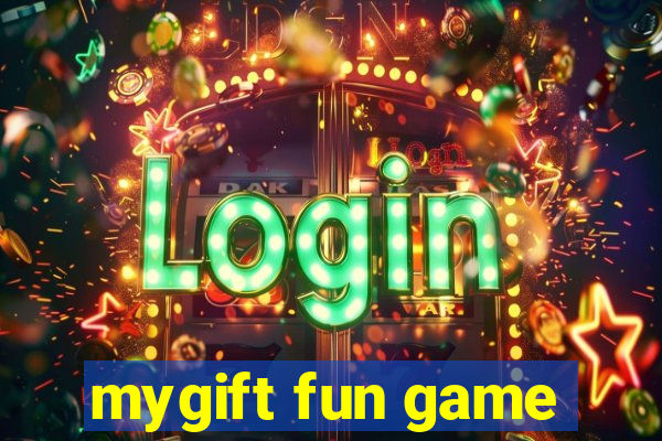 mygift fun game