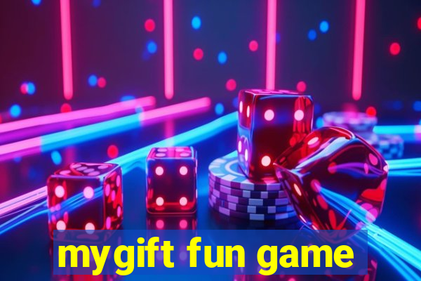 mygift fun game