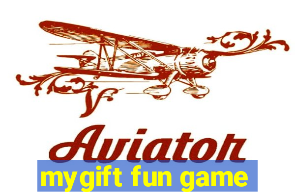 mygift fun game