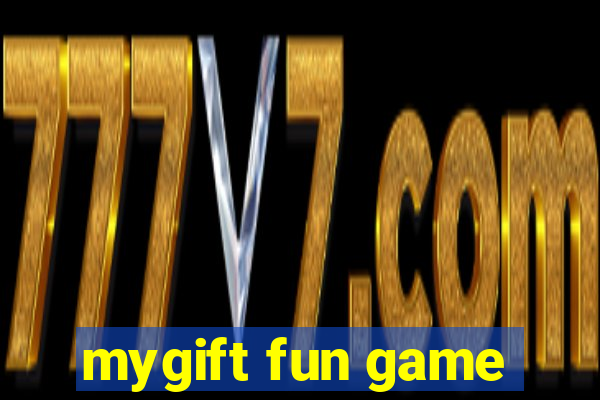 mygift fun game