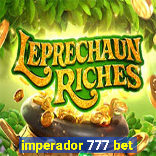 imperador 777 bet