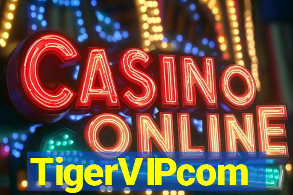 TigerVIPcom