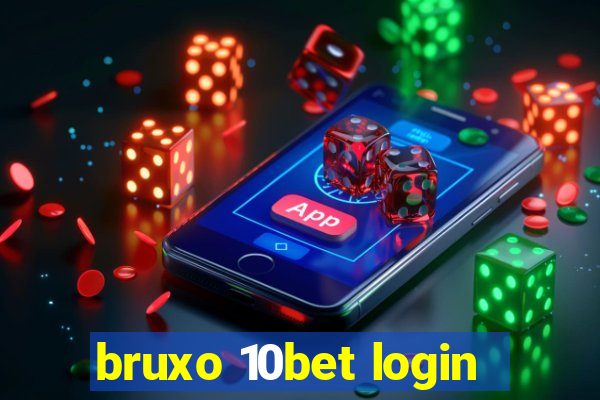 bruxo 10bet login