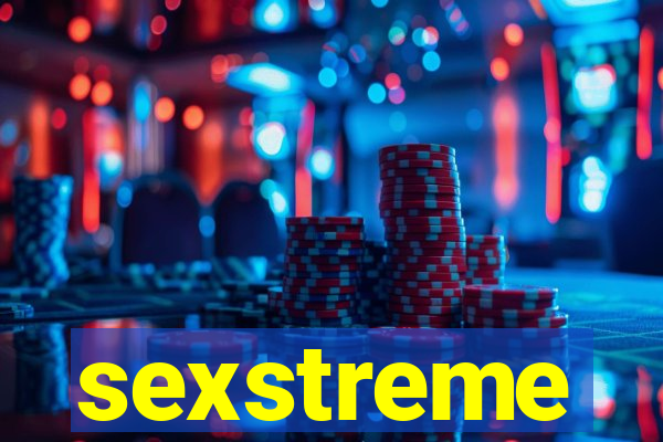 sexstreme