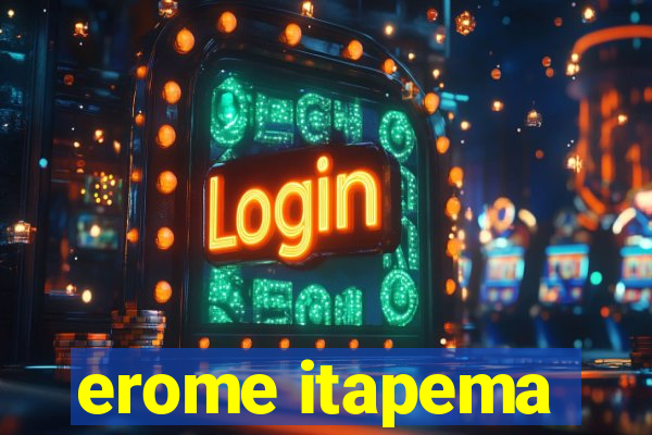 erome itapema