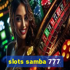 slots samba 777