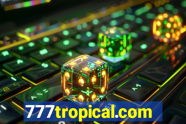 777tropical.com