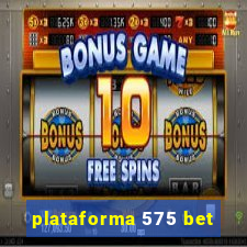 plataforma 575 bet