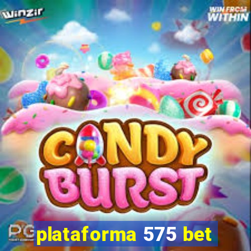 plataforma 575 bet