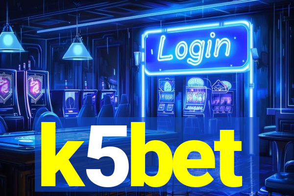 k5bet