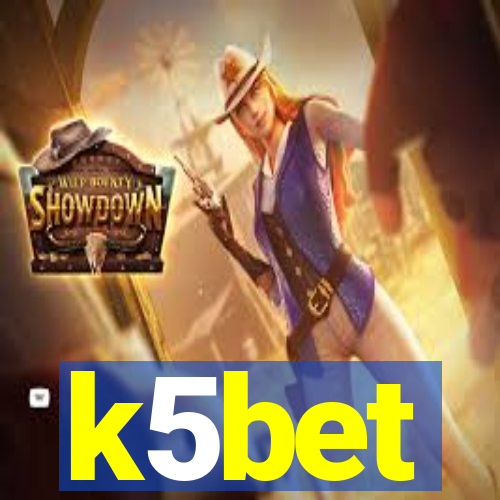 k5bet