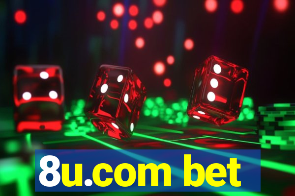 8u.com bet