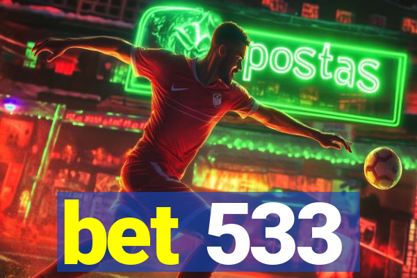 bet 533