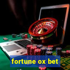 fortune ox bet