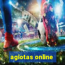 agiotas online