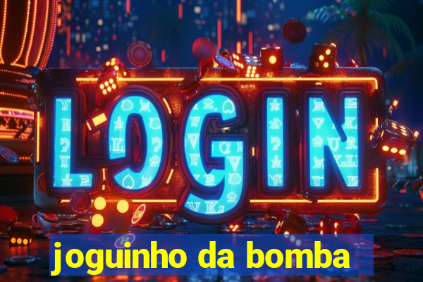 joguinho da bomba