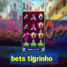 bets tigrinho