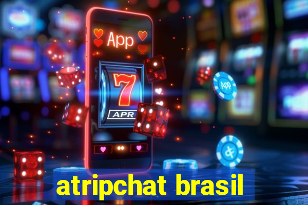 atripchat brasil