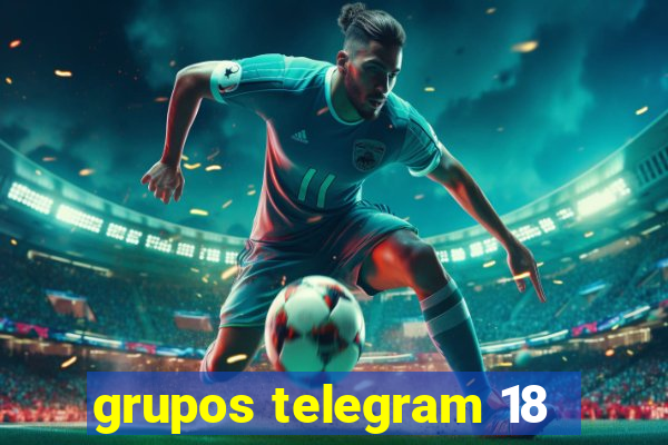 grupos telegram 18