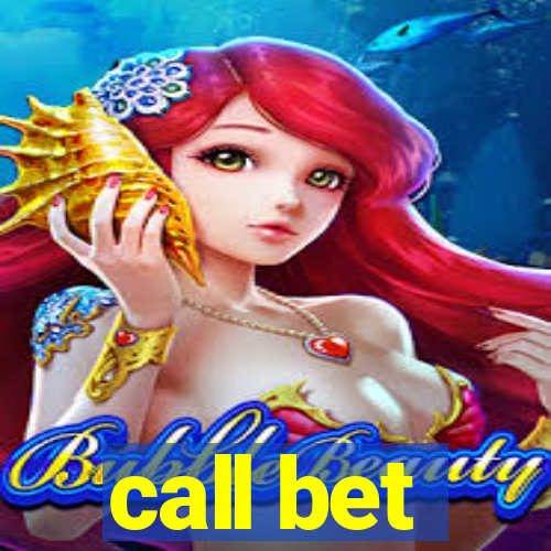 call bet