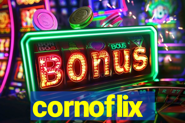 cornoflix