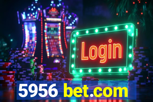 5956 bet.com