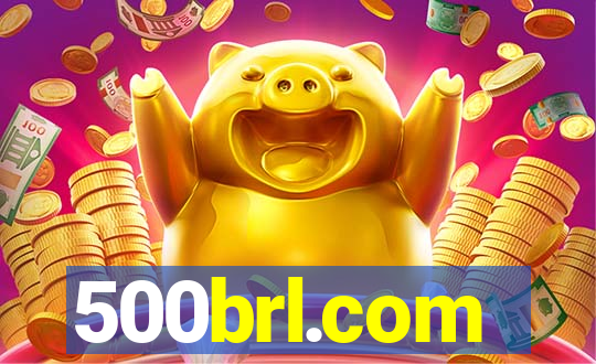 500brl.com