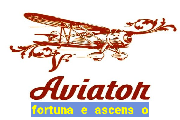 fortuna e ascens o livro pdf grátis