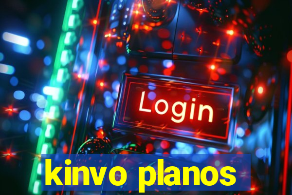 kinvo planos