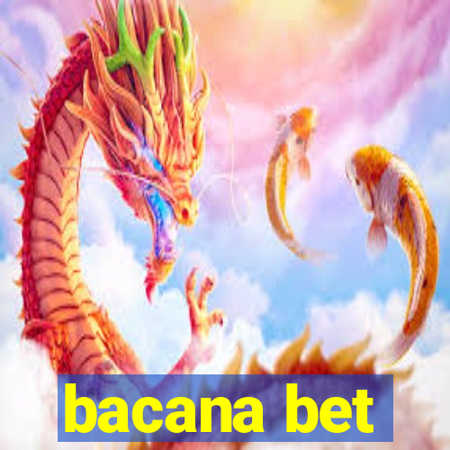 bacana bet