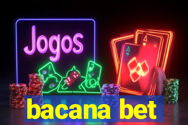 bacana bet