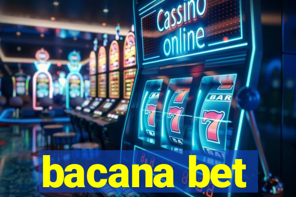 bacana bet