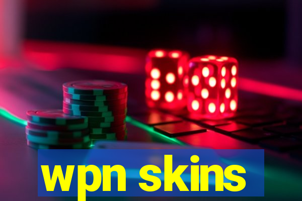 wpn skins