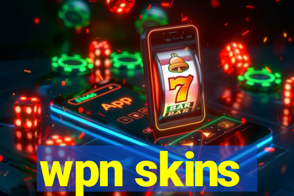 wpn skins