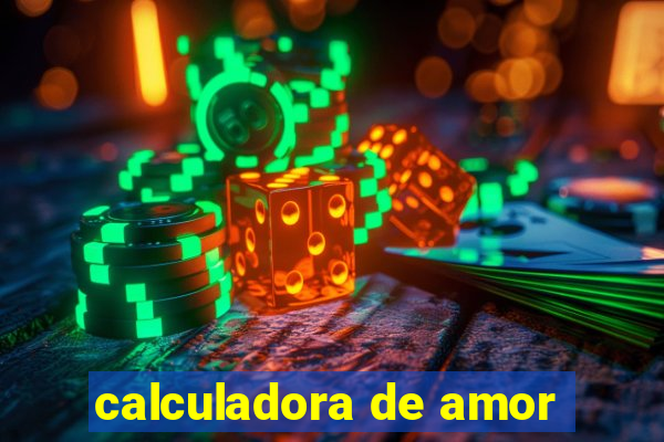 calculadora de amor