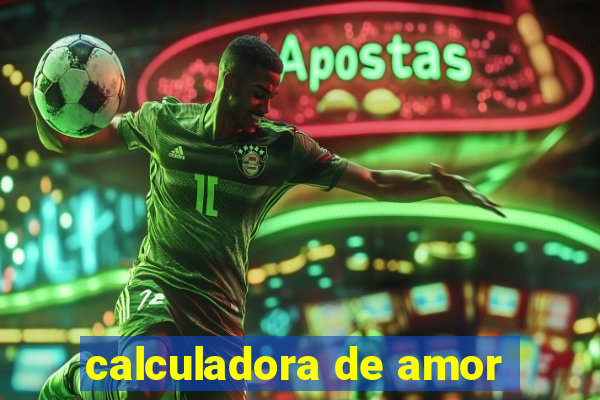 calculadora de amor