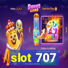 slot 707