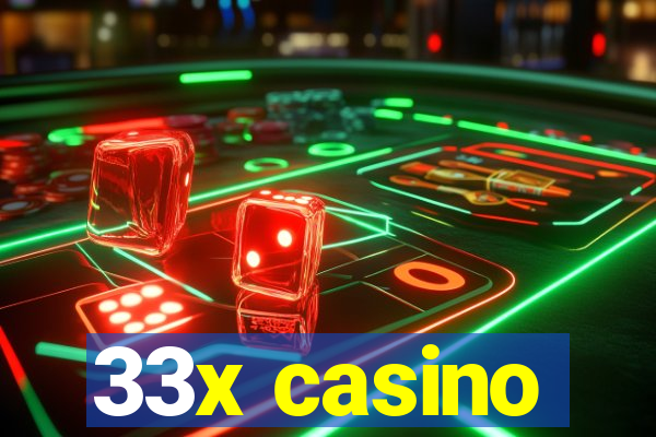 33x casino