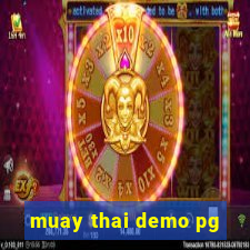 muay thai demo pg