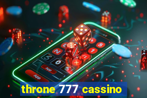 throne 777 cassino