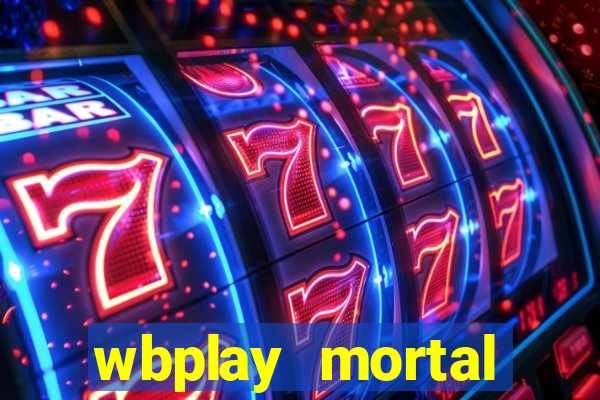 wbplay mortal kombat mobile